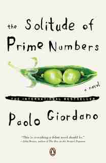 The Solitude Of Prime Numbers by Paolo Giordano