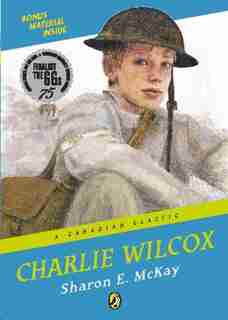Charlie Wilcox: A Canadian Classic by Sharon E Mckay