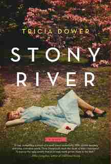 Stony River by Tricia Dower