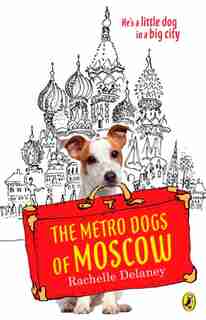 The Metro Dogs Of Moscow by Rachelle Delaney