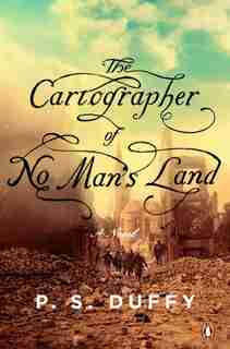 The Cartographer Of No Man's Land by P S Duffy