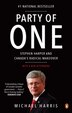Party Of One Stephen Harper And Canadas Radical Makeover