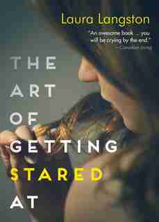 The Art Of Getting Stared At by Laura Langston