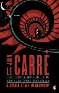 A Small Town In Germany by John Le Carré