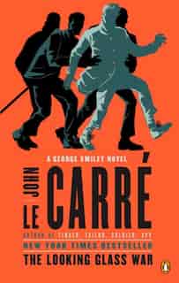 The Looking Glass War by John Le Carré