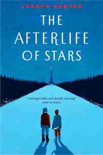 The Afterlife Of Stars by Joseph Kertes