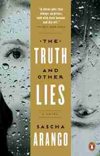 The Truth And Other Lies by Sascha Arango
