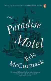 The Paradise Motel by Eric Mccormack