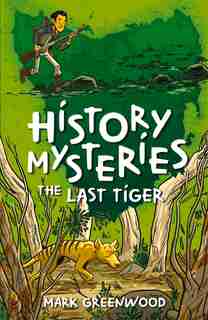 The Last Tiger by Mark Greenwood