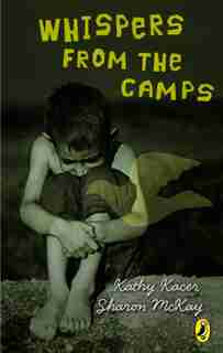 Whispers Series #2 From The Camps by Kathy Kacer