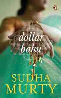 Dollar Bahu by Sudha Murty