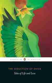 The Seduction of Shiva by A.n.d. Haksar