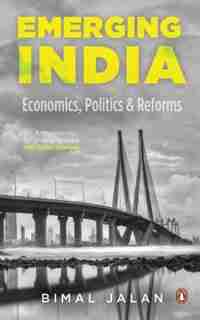 Emerging India by Bimal Jalan