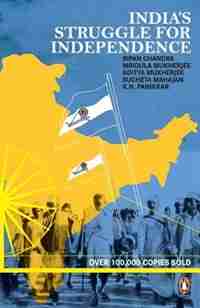 India's Struggle for Independence by Bipan Chandra