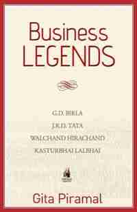 Business Legends by Gita Piramal