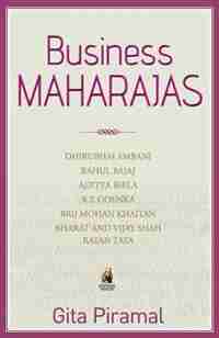 Business Maharajas by Gita Piramal