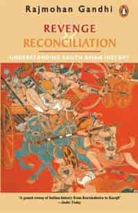 Revenge and Reconciliation by Rajmohan Gandhi