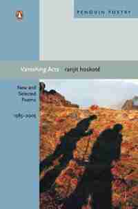 Vanishing Acts by Ranjit Hoskote