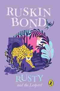 Rusty and the Leopard by Ruskin Bond