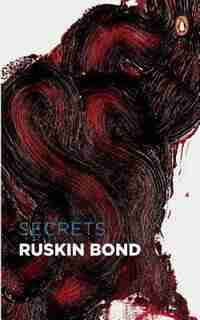 Secrets by Ruskin Bond