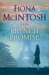 The French Promise by Fiona Mcintosh