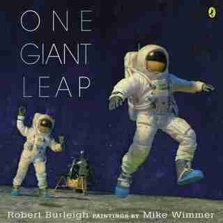 One Giant Leap by Robert Burleigh