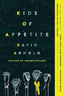 Kids Of Appetite by David Arnold