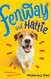 Fenway And Hattie by Victoria J. Coe