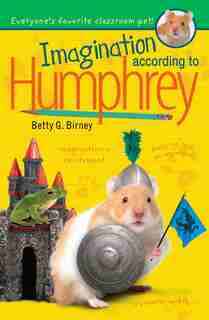 Imagination According To Humphrey by Betty G. Birney