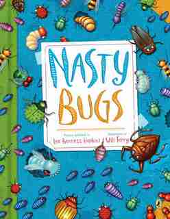 Nasty Bugs by Lee Bennett Hopkins