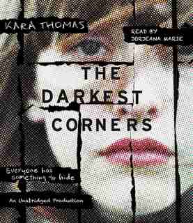 The Darkest Corners by Kara Thomas