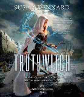 Truthwitch: A Witchlands Novel by Susan Dennard