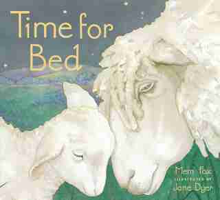 Time For Bed by Mem Fox