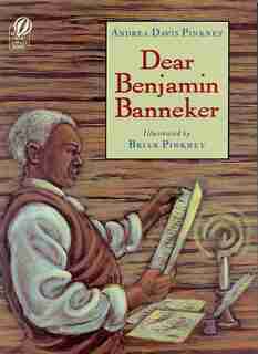 Dear Benjamin Banneker by Andrea Davis Pinkney
