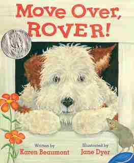 Move Over, Rover! by Karen Beaumont