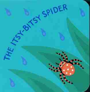 The Itsy-Bitsy Spider by Jeanette Winter