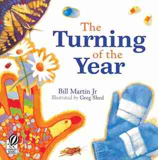 The Turning Of The Year by Bill Martin Jr