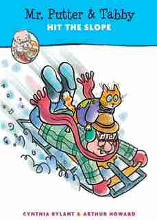 Mr. Putter & Tabby Hit The Slope by Cynthia Rylant