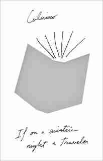 If on a Winter's Night a Traveler by Italo Calvino