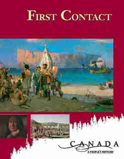Canada: A People's History - First Contact Student Book: Student Edition by Cornelius J. Jaenen