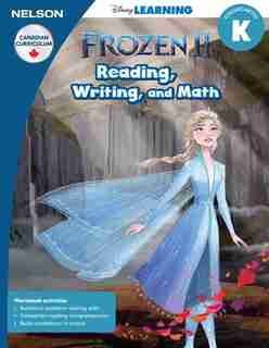 DISNEY FROZEN 2 READING WRITING AND MATH K by Nelson Disney
