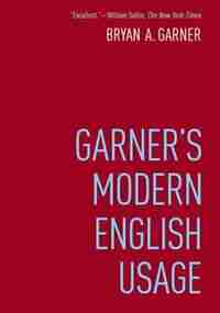 Garner's Modern English Usage de Bryan Garner