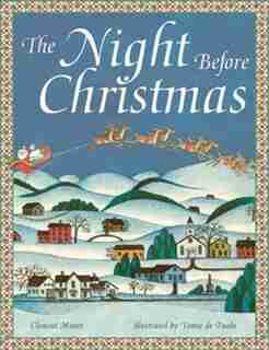 The Night Before Christmas by Clement Moore