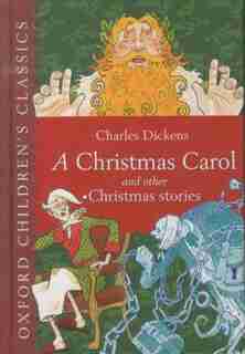A Christmas Carol and Other Christmas Stories by Charles Dickens