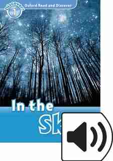 Oxford Read and Discover: Level 1 In the Sky Mp3 Pack by Hazel Geatches