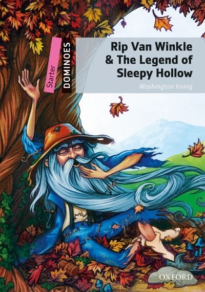 Dominoes Second Edition: Starter: 250 Headwords Rip Van Winkle and The Legend of Sleepy Hollow by Washington Irving Paperback | Indigo Chapters
