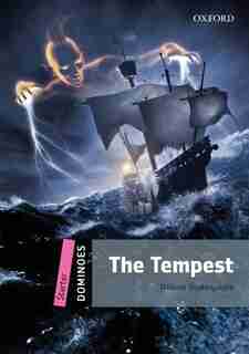 Dominoes Second Edition: Starter: 250 Headwords The Tempest by William Shakespeare