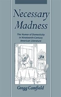 Necessary Madness by Gregg Camfield Hardcover | Indigo Chapters