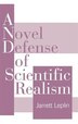 A Novel Defense of Scientific Realism by Jarrett Leplin Hardcover | Indigo Chapters