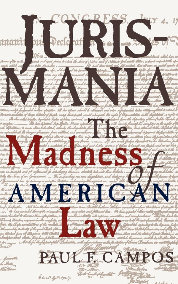 Jurismania by Paul F. Campos Paperback | Indigo Chapters